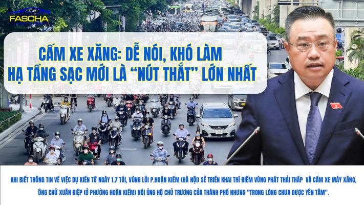 Cấm xe xăng: Dễ nói, khó làm – Hạ tầng sạc mới là “nút thắt” lớn nhất