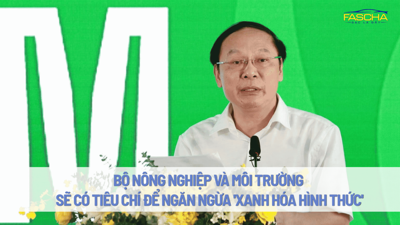 Bộ Nông nghiệp và Môi trường sẽ có tiêu chí để ngăn ngừa 'xanh hóa hình thức'